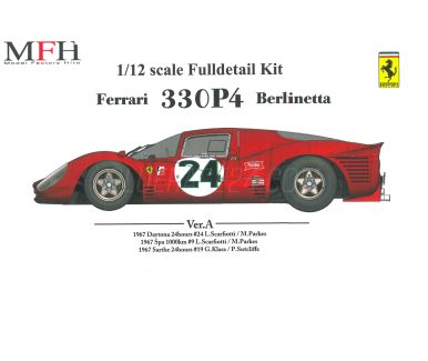 Ferrari 330P4 Berlinetta - Daytona / Spa / Le Mans 1967 - Model Factory Hiro - MFH-K492