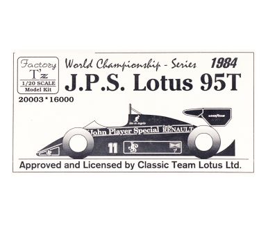 Lotus 95T Formula 1 World Championship 1984 1/20 - Factory T'z - 20003