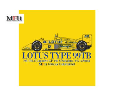 Lotus Type 99TB Japanese GP 1987 1/20 - Model Factory Hiro - MFH-K730