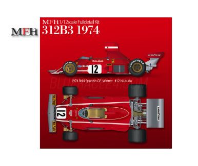 Ferrari 312B3 Spanish / Belgian Grand Prix 1974 1/12 - Model Factory Hiro - MFH-K769